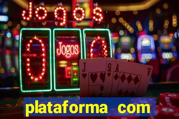 plataforma com conta demo fortune tiger